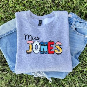 Personalized Teacher Crewneck Sweatshirt, Custom Teacher Name Shirt, Teacher Gift, Teacher Appreciation, Custom Phrase Teacher Sweatshirt
