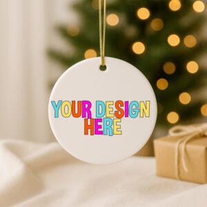 Custom Ornament – Create Your Own Design Ornament – Personalized Photo Ornament – Custom Christmas Ornament – Unique Holiday Gift