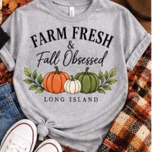 Alternative view of Long Island Fall Shirt | Farm Fresh & Fall Obsessed Tee | Pumpkin Shirt | Long Island Autumn Shirt | Farm Stand Fall T-Shirt