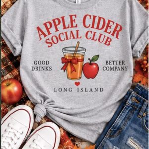 Apple Cider Social Club Shirt | Long Island Fall Shirt | Apple Picking Tee | Fall Drinks Shirt | Autumn Long Island T-Shirt